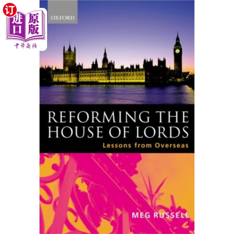 海外直订Reforming the House of Lords 改革上议院