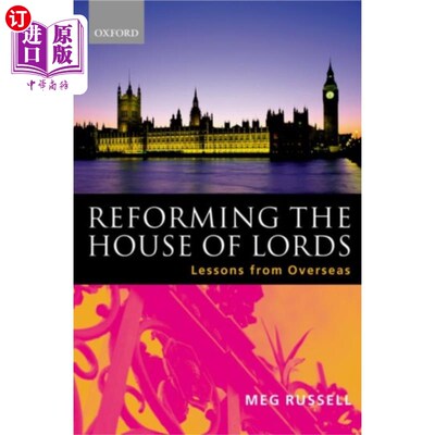 海外直订Reforming the House of Lords 改革上议院
