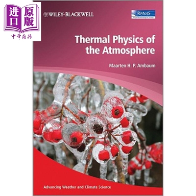 现货 大气热物理 Thermal Physics Of The Atmosphere Maarten Ambaum 英文原版 中商原版 Wiley【中商原版】