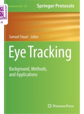 海外直订医药图书Eye Tracking: Background, Methods, and Applications 眼球跟踪:背景、方法和应用