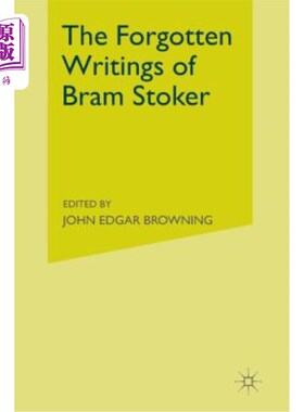 海外直订The Forgotten Writings of Bram Stoker 布莱姆·斯托克被遗忘的作品