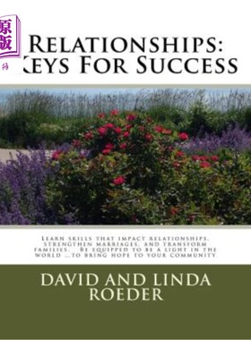 海外直订Relationships: Keys for Success: Learn skills that impact relationships, strengt 人际关系:成功的关键:学习影