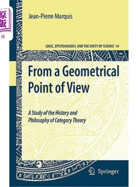 海外直订From a Geometrical Point of View: A Study of the History and Philosophy of Categ 从几何的角度看范畴论的历史