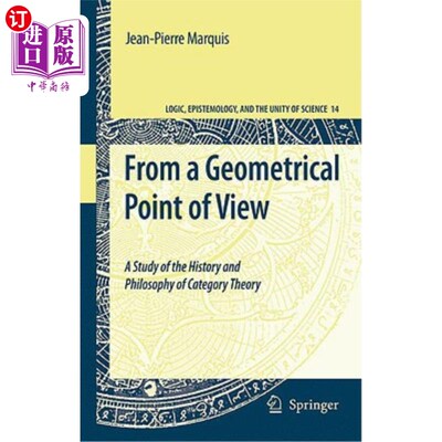 海外直订From a Geometrical Point of View: A Study of the History and Philosophy of Categ 从几何的角度看范畴论的历史