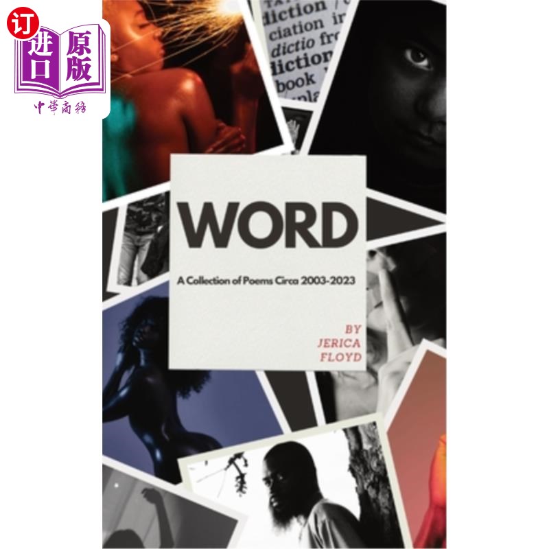 海外直订Word: A Collection of Poems Circa 2003-2023 词：大约2003-2023年的诗集