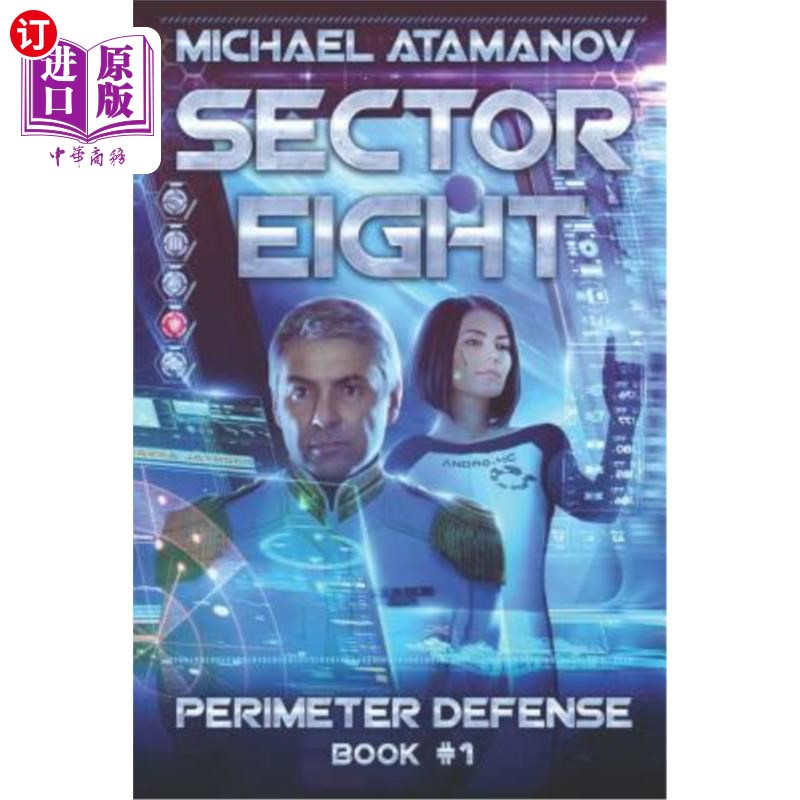海外直订Sector Eight (Perimeter Defense: Book #1) 第八区(外围防御:第1卷)