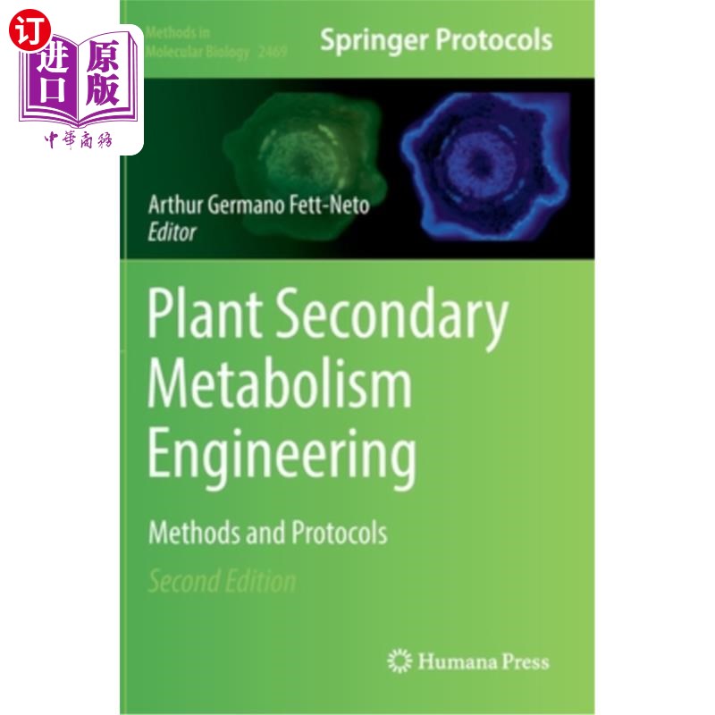 海外直订Plant Secondary Metabolism Engineering: Methods and Protocols植物次生代谢工程:方法与方案