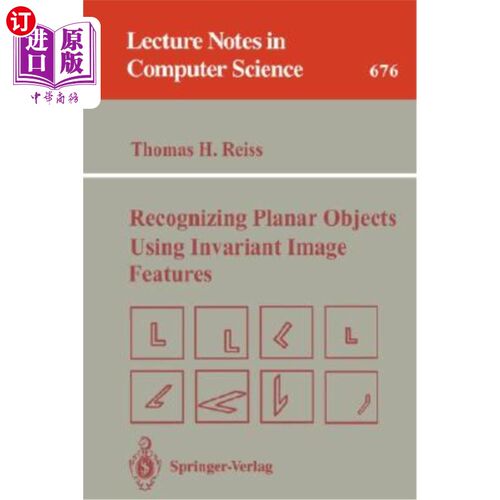 海外直订Recognizing Planar Objects Using Invariant Image Features 利用不变图像特征识别平面物体