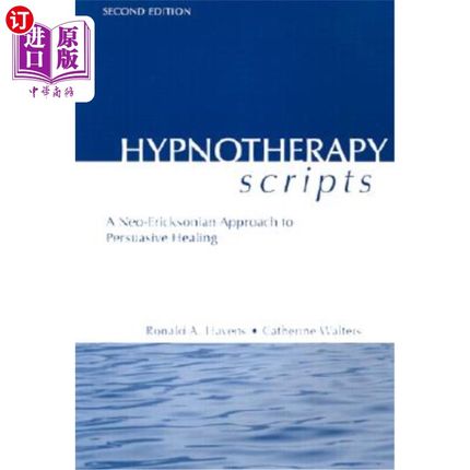 海外直订医药图书Hypnotherapy Scripts: A Neo-Ericksonian Approach to Persuasive Healing 催眠疗法脚本：说服性治疗的新