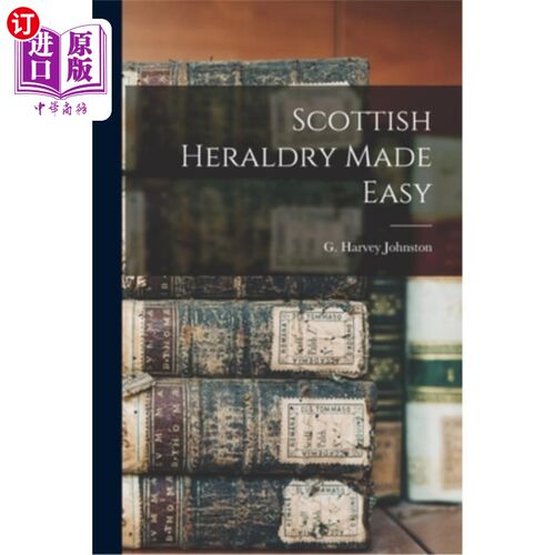 海外直订Scottish Heraldry Made Easy 苏格兰纹章变得简单
