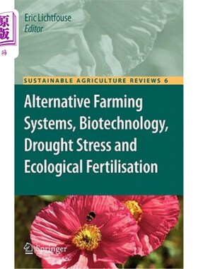 海外直订Alternative Farming Systems, Biotechnology, Drought Stress and Ecological Fertil 替代农业系统、生物技术、干