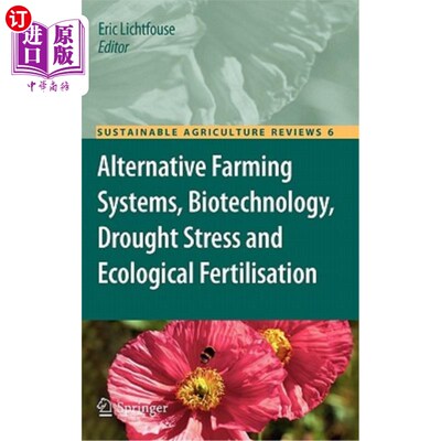 海外直订Alternative Farming Systems, Biotechnology, Drought Stress and Ecological Fertil 替代农业系统、生物技术、干