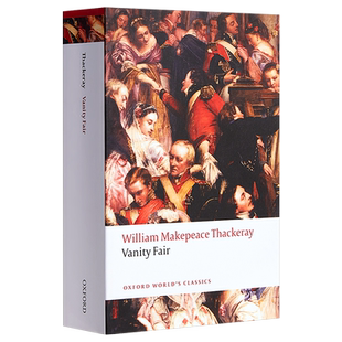 【中商原版】萨克雷：名利场（牛津世界经典系列）英文原版 Vanity Fair (Oxford Worlds Classics)