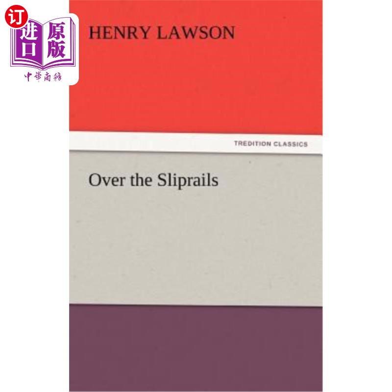 海外直订Over the Sliprails 在Sliprails