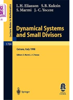 海外直订医药图书Dynamical Systems and Small Divisors: Lectures Given at the C.I.M.E. Summer Scho 动力系统和小因子：