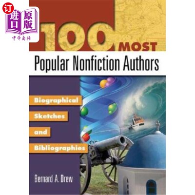 海外直订100 Most Popular Nonfiction Authors: Biographical Sketches and Bibliographies 100位受欢迎的非小说作家:传记素描