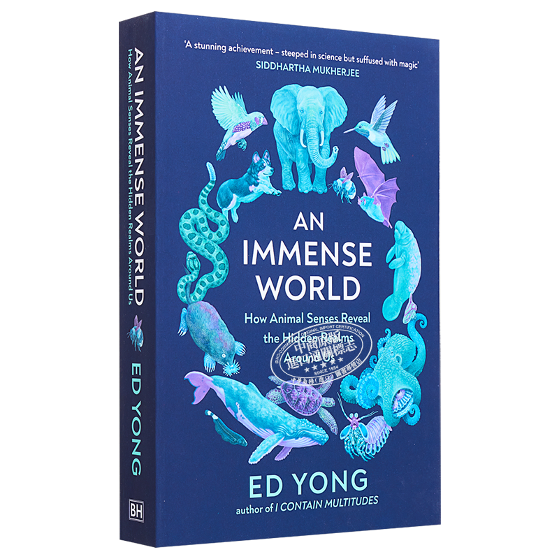 广阔的世界 动物的感官如何揭示我们周围的隐藏领域 2023卡内基文学奖 An Immense World 英文原版 埃德扬Ed Yong纽约时报书?
