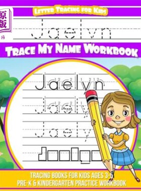 海外直订Jaelyn Letter Tracing for Kids Trace my Name Workbook: Tracing Books for Kids ag Jaelyn儿童信件