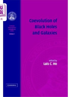 海外直订Coevolution of Black Holes and Galaxies: Volume 1, Carnegie Observatories Astrop 黑洞与星系的共同进化