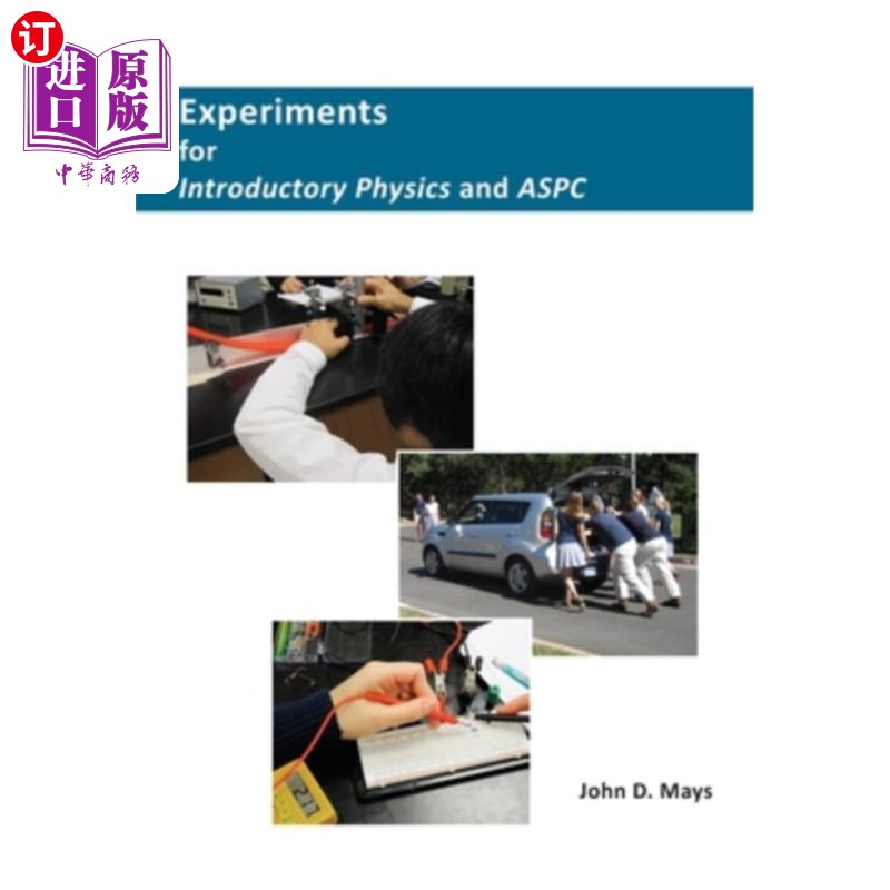 海外直订Experiments for Introductory Physics and ASPC 物理入门和ASPC实验“，