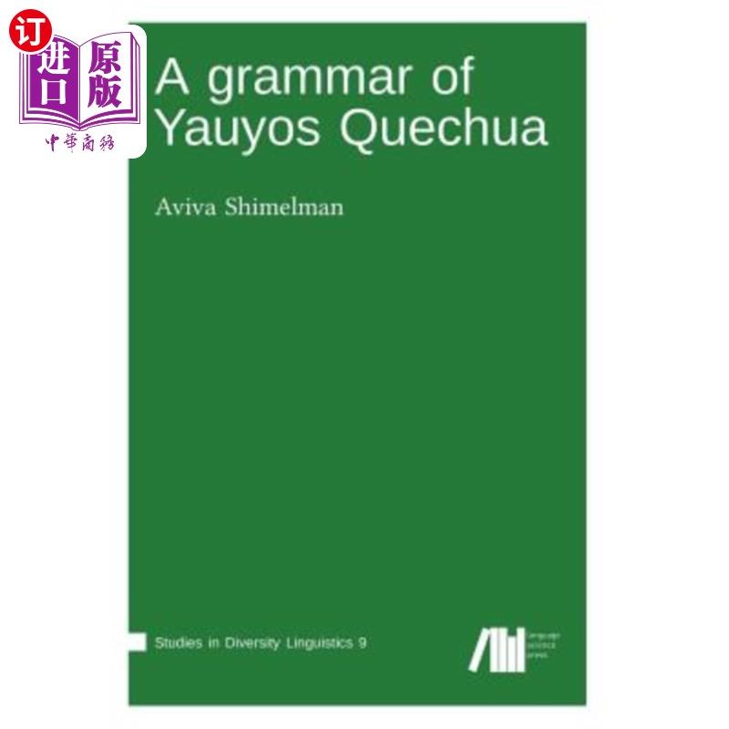 海外直订A grammar of Yauyos Quechua Yauyos-Quechua语法