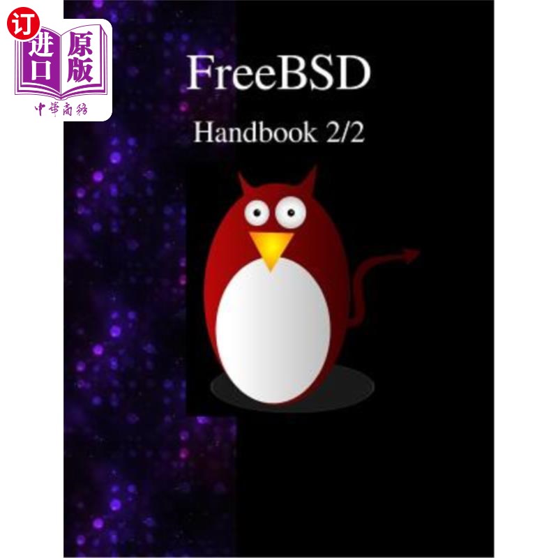 海外直订FreeBSD Handbook 2/2 FreeBSD手册2/2