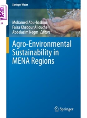 海外直订Agro-Environmental Sustainability in Mena Regions 中东和北非地区的农业环境可持续性