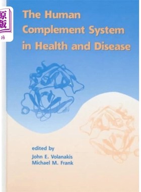 海外直订医药图书Human Complement System in Health and Disease 健康与疾病中的人体补体系统