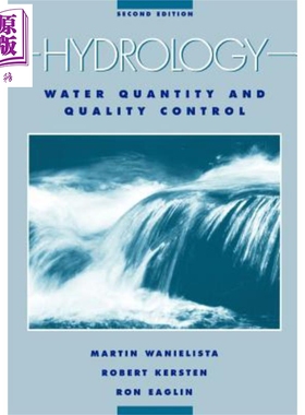 水文学 水的数量与质量控制 第2版 Hydrology Water Quantity And Quality Control 英文原版 Martin Wanielista 【中商原版?