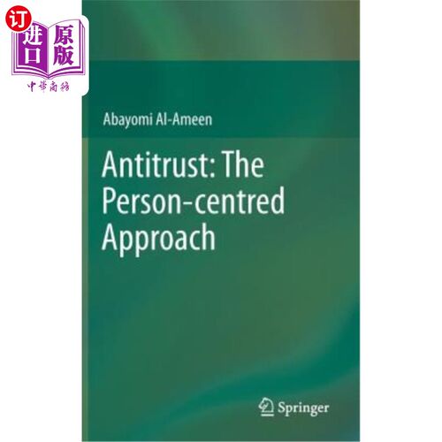 海外直订Antitrust: The Person-Centred Approach 反垄断：以人为本的方法