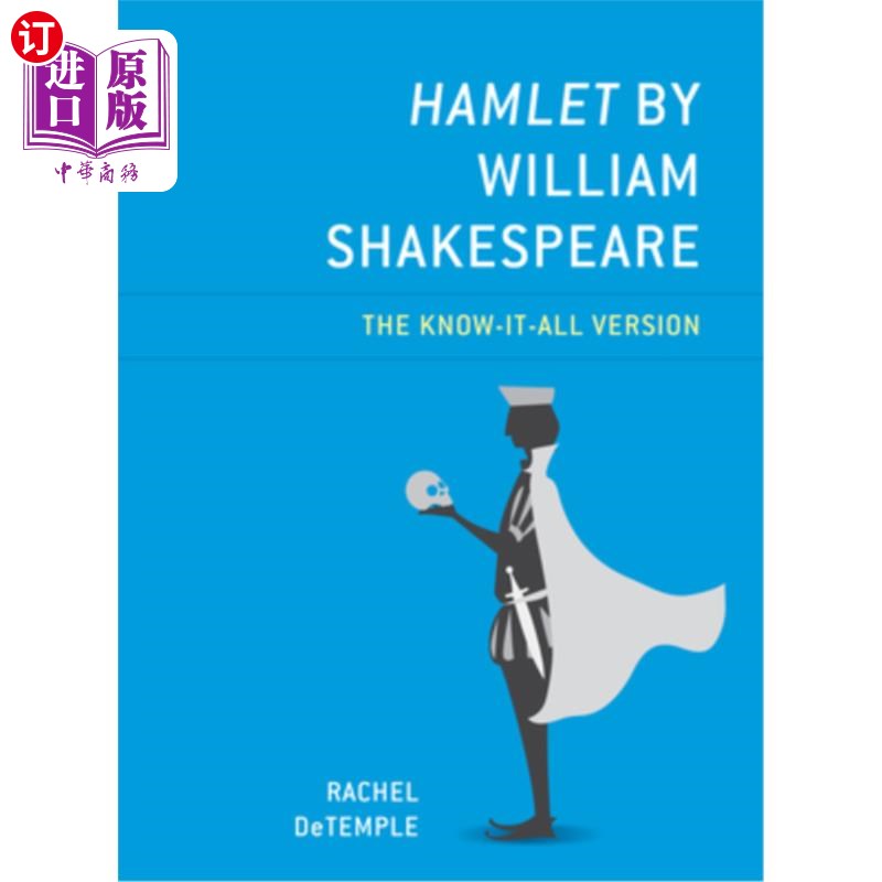 海外直订Hamlet by William Shakespeare: The Know-It-All Version 威廉·莎士比亚《哈姆雷特》：无所不知版