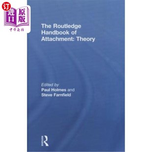 Theory Attachment 理论 劳特利奇依附手册 Routledge 海外直订The Handbook