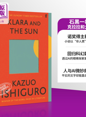 诺贝尔文学奖得主2017年 石黑一雄 克拉拉与太阳 英版平装 英文原版 Klara and the Sun Kazuo Ishiguro 费伯小说