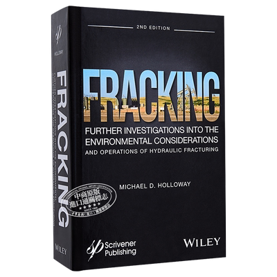 现货 水力压裂 进一步研究水力压裂的环境考量与操作 第2版 Fracking Michael Holloway 英文原版 【中商原版】wiley