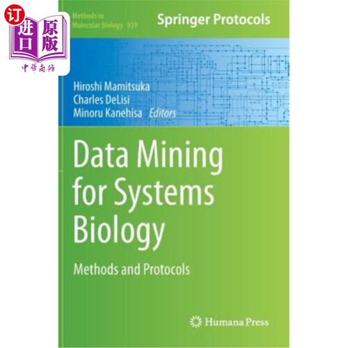 海外直订Data Mining for Systems Biology: Methods and Protocols 系统生物学数据挖掘:方法和协议