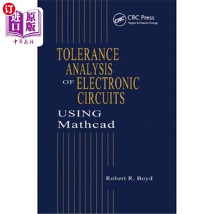 海外直订Tolerance Analysis of Electronic Circuits Using MathCAD 基于MathCAD的电子电路公差分析