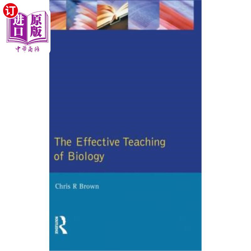 海外直订The Effective Teaching of Biology 生物学的有效教学
