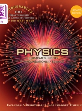 海外直订Physics: An Illustrated History of the Foundations of Science (100 Ponderables)  物理学：科学基础的图解历史