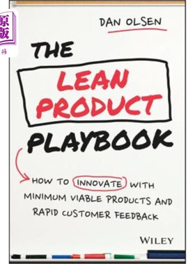 海外直订The Lean Product Playbook: How to Innovate with Minimum Viable Products and Rapi 精益产品剧本:如何用最小可