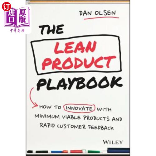 海外直订The Lean Product Playbook: How to Innovate with Minimum Viable Products and Rapi 精益产品剧本:如何用最小可