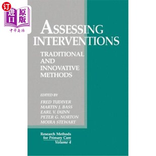 Interventions Methods Traditional Innovative 评估干预措施：传统和创新方法 and 海外直订医药图书Assessing