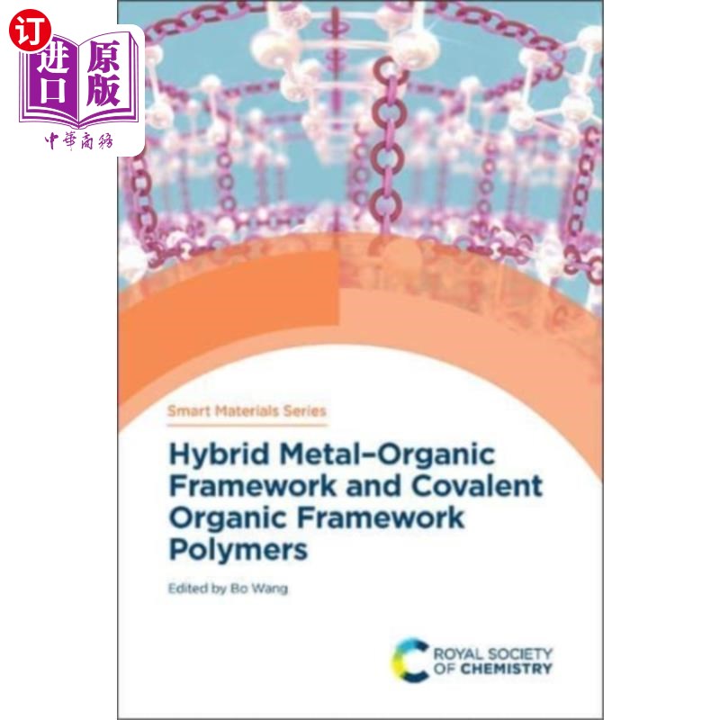 海外直订Hybrid Metal-Organic Framework and Covalent Orga... 杂化金属-有机骨架和共价有机骨架聚合物
