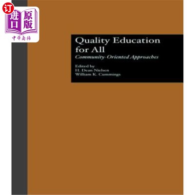 海外直订Quality Education for All: Community-Oriented Approaches 全民素质教育：以社区为导向