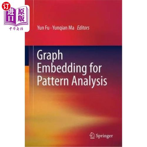海外直订Graph Embedding for Pattern Analysis 模式分析中的图嵌入