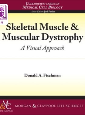 海外直订Skeletal Muscle & Muscular Dystrophy: A Visual Approach