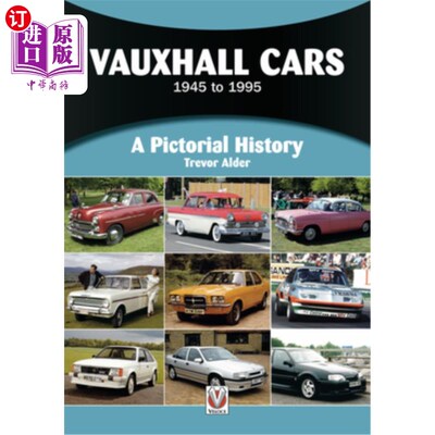 海外直订Vauxhall Cars: 1945 to 1995 沃克斯豪尔汽车:1945年至1995年
