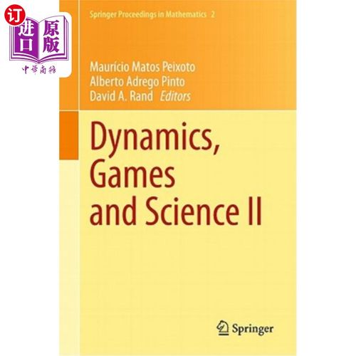 海外直订Dynamics, Games and Science II: Dyna 2008, in Honor of Maurício Peixoto and Davi 动力、游戏和科学II:Dyna