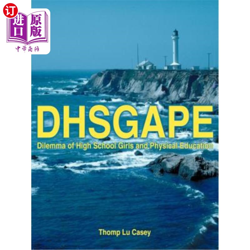 海外直订Dhsgape: Dilemma of High School Girls and Physical Education 高中女生与体育的困境