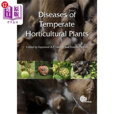 海外直订Diseases of Temperate Horticultural Plants 温带园艺植物病害