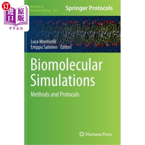 海外直订Biomolecular Simulations: Methods and Protocols 生物分子模拟：方法和协议